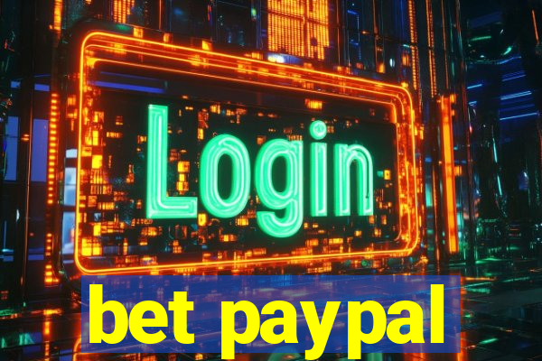 bet paypal